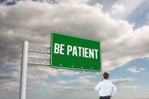 be patient with recovery