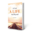 At Last a Life and Beyond Book